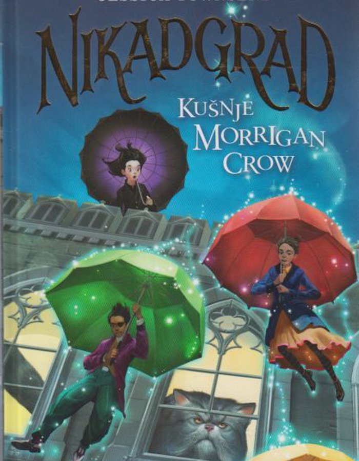 Nikadgrad : kušnje Morrigan Crow