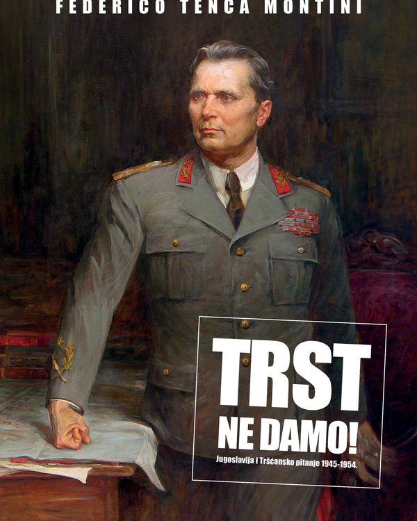 Predstavljanje knjige „Trst ne damo! Jugoslavija i Tršćansko pitanje 1945.-1954."